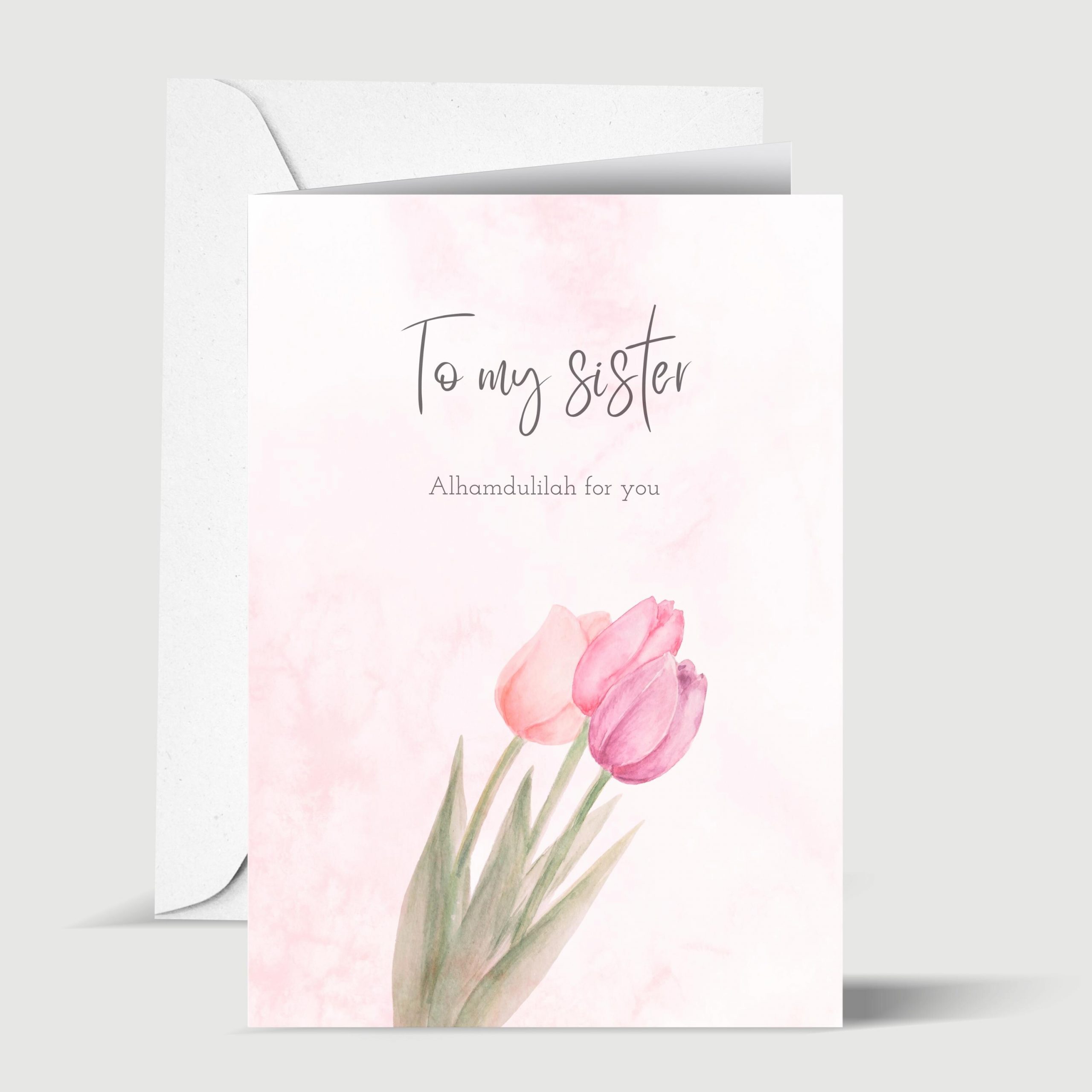 To My Sister Alhamdulilah for You Islamic Greeting Card for Muslim Sibling