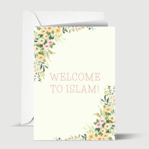 Welcome to Islam Islamic Greeting Card for a New Muslim Revert