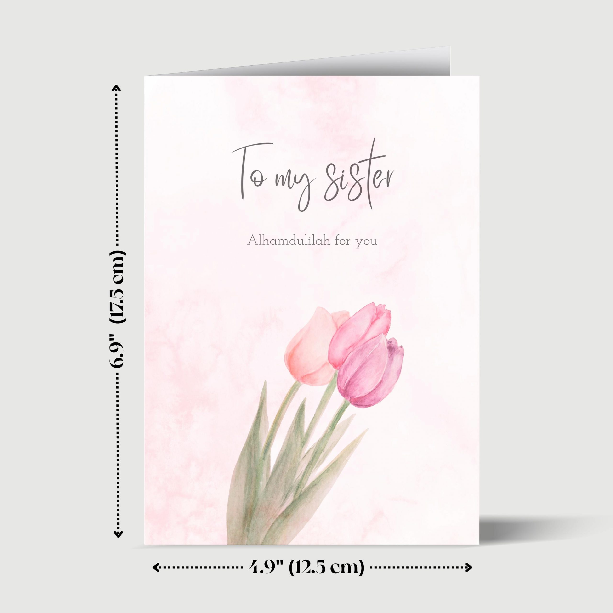 To My Sister Alhamdulilah for You Islamic Greeting Card for Muslim Sibling - Image 5