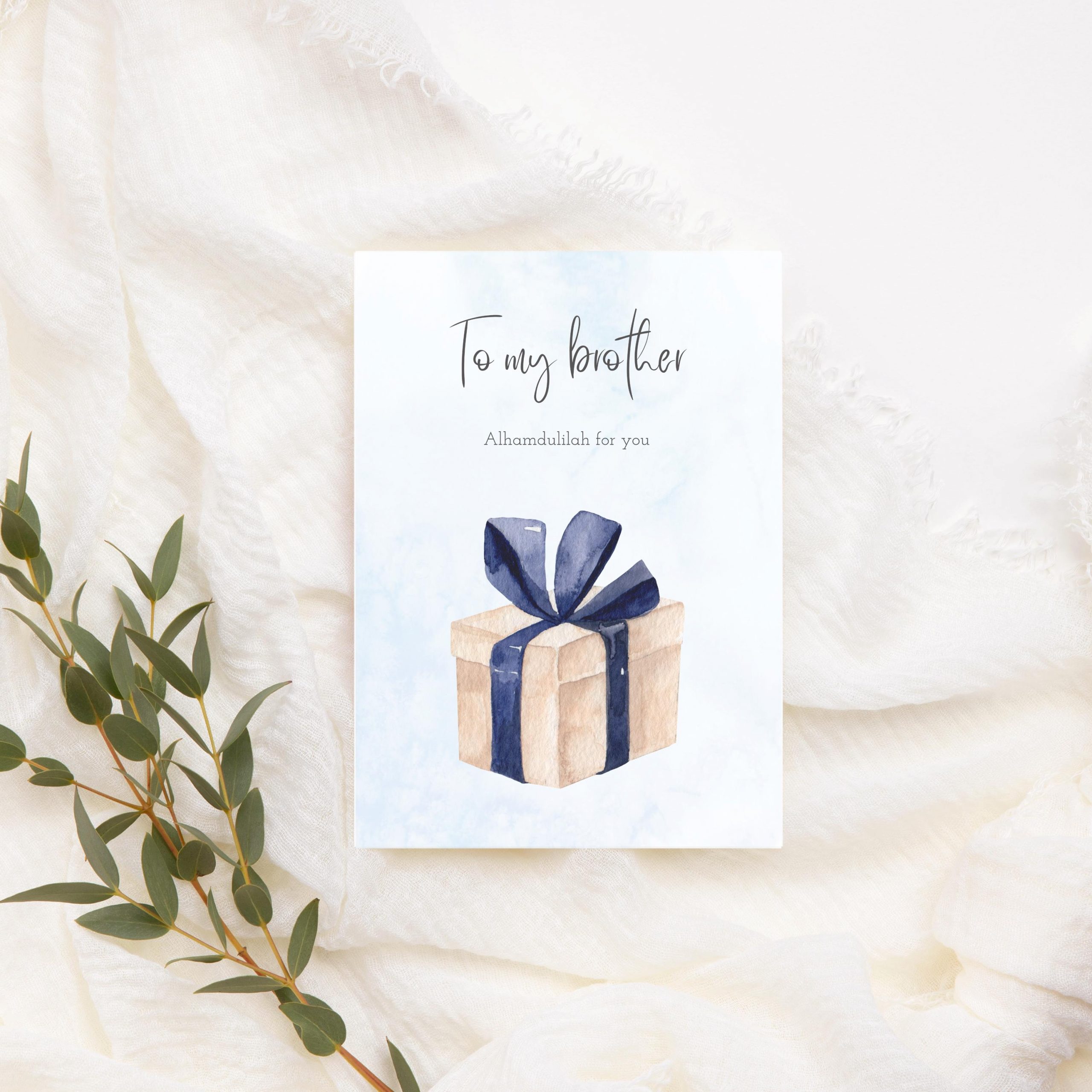 To My Brother Alhamdulilah for You Islamic Greeting Card for Muslim Brother - Image 6