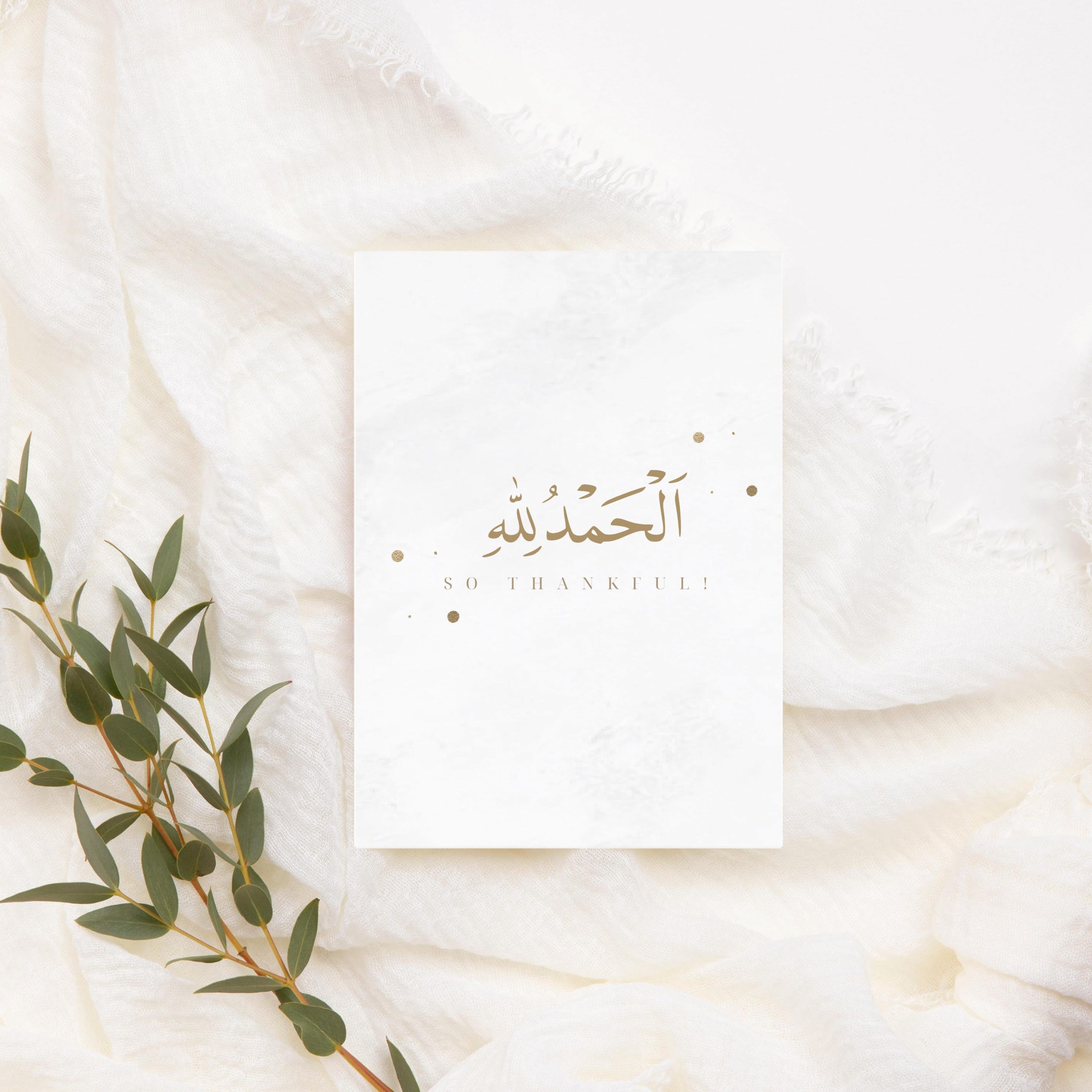 Alhamdulilah So Thankful General Islamic Duaa Greeting Card for Any Occasion - Image 6